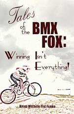 Tales of the BMX Fox