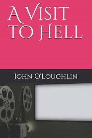 A Visit to Hell