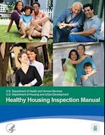 Healthy Housing Inspection Manual