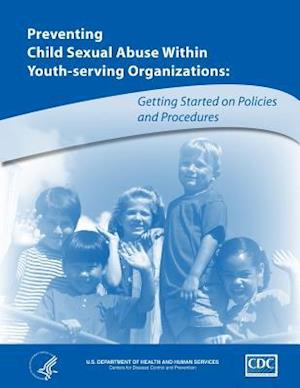 Preventing Child Abuse Within Youth-Serving Organizations