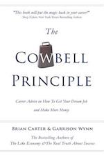 The Cowbell Principle