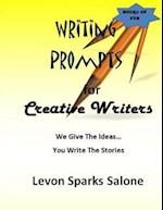 Writing Prompts for Creative Writers