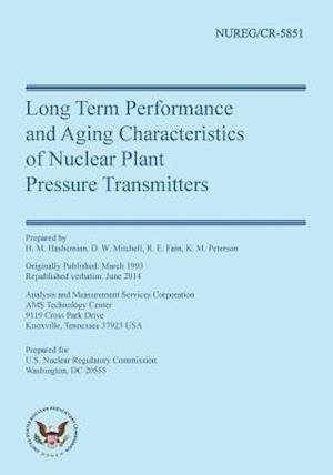 Long Term Performance & Aging Characteristics of Nuclear Plant Pressure Transmitters