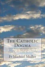 The Catholic Dogma