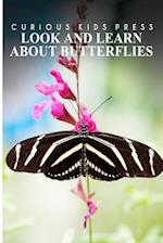 Look and Learn about Butterflies - Curious Kids Press