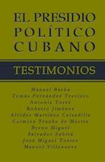 El Presidio Politico Cubano. Testimonios