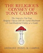 The Religious Odyssey of Tony Campos