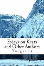 Essays on Keats and Other Authors