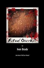 Ritual Overkill