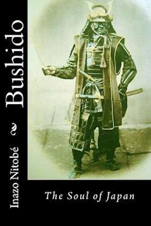 Bushido: The Soul of Japan