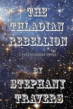The Thladian Rebellion