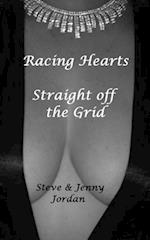 Racing Hearts Straight Off the Gird