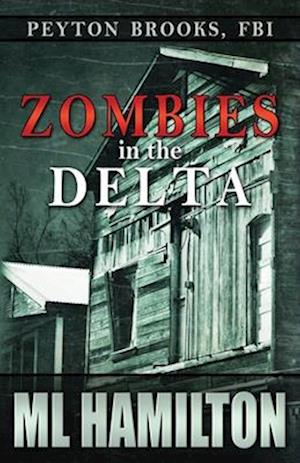 Zombies in the Delta