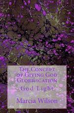 The Concept of Giving God Glorification