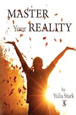 Master Your Reality