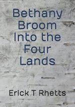 Bethany Broom Into the Four Lands