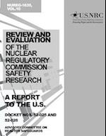 Review and Evaluation of the Nuclear Regulatory Commission Safety Research Program