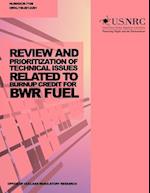 Review and Prioritization of Technical Issues Related to Burnup Credit for Bwr Fuel