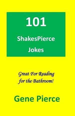 101 ShakesPierce Jokes