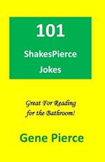 101 ShakesPierce Jokes