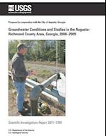 Groundwater Conditions and Studies in the Augusta? Richmond County Area, Georgia, 2008?2009