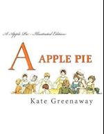 A Apple Pie - Illustrated Edition