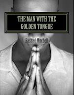 The Man with the Golden Tongue