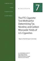 The Ftc Cigarette Test Method for Determining Tar, Nicotine, and Carbon Monoxide Yields of U.S. Cigarettes