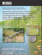 Escherichia Coli Bacteria Density in Relation to Turbidity, Streamflow Characteristics, and Season in the Chattahoochee River Near Atlanta, Georgia, O