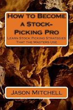 How to Become a Stock-Picking Pro
