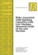Risks Associated with Smoking Cigarettes with Low Machine-Measured Yields of Tar and Nicotine