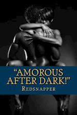 "amorous After Dark"