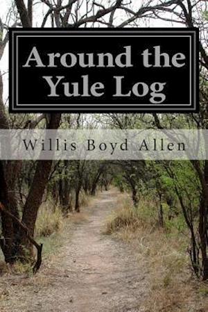 Around the Yule Log