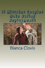 11 Mistakes Couples Make During Deployments