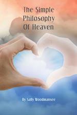 The Simple Philosophy of Heaven
