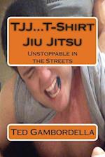 Tjj...T-Shirt Jiu Jitsu