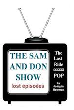 The Sam and Don Show