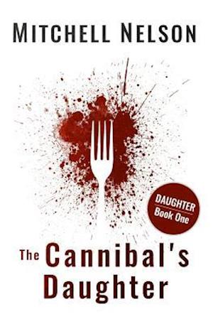 The Cannibal's Daughter