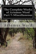 The Complete Works of Artemus Ward Part 7