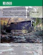 A Benthic-Macroinvertebrate Index of Biotic Integrity and Assessment of Conditions in Selected Streams in Chester County, Pennsylvania, 1998?2009