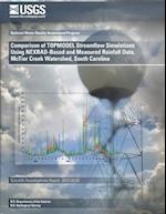 Comparison of Topmodel Streamflow Simulations Using Nexrad-Based and Measured Rainfall Data, McTier Creek Watershed, South Carolina