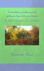 Contribution of ultrasound to inflammatory abdominal disease: Radiological study 