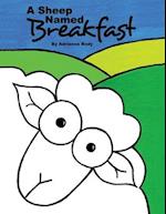 A Sheep Named Breakfast