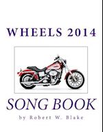 Wheels 2014 Song Book