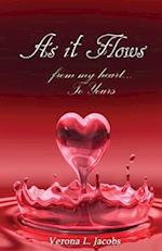 As It Flows from My Heart...to Yours