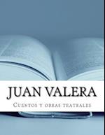 Juan Valera, Cuentos y Obras Teatrales