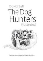 The Dog Hunters Illustrated