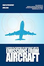 A Review of Literature on Particulate Matter Emissions from Aircraft