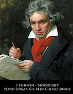 Beethoven - Moonlight Piano Sonata No. 14 in C-sharp minor