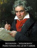 Beethoven - Appassionata Piano Sonata No. 23 in F minor